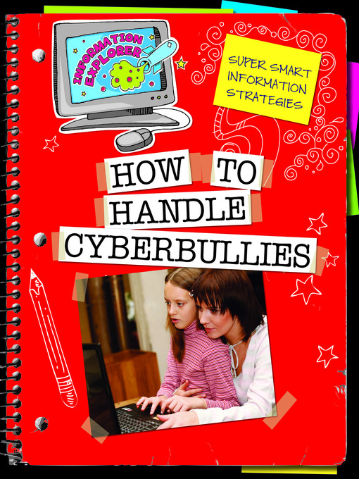 Title details for How to Handle Cyberbullies by Ann Truesdell - Available
